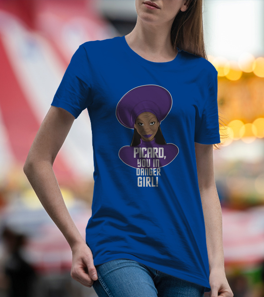 Picard You In Danger Girl T-Shirt
