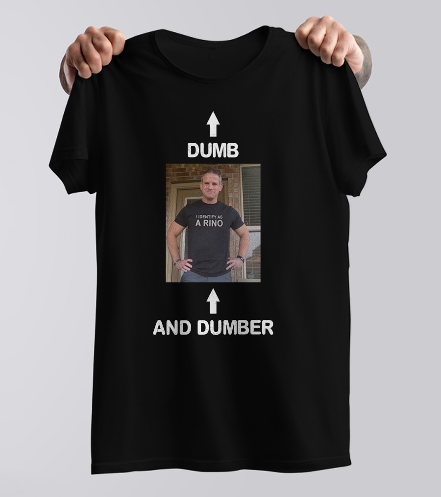 Dumb And Dumber I Identify As A RINO Adam Kinzinger T-Shirt
