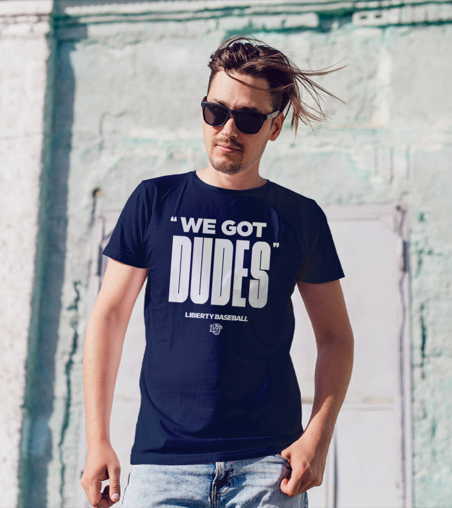 We Got Dudes Liberty Baseball LU T-Shirt