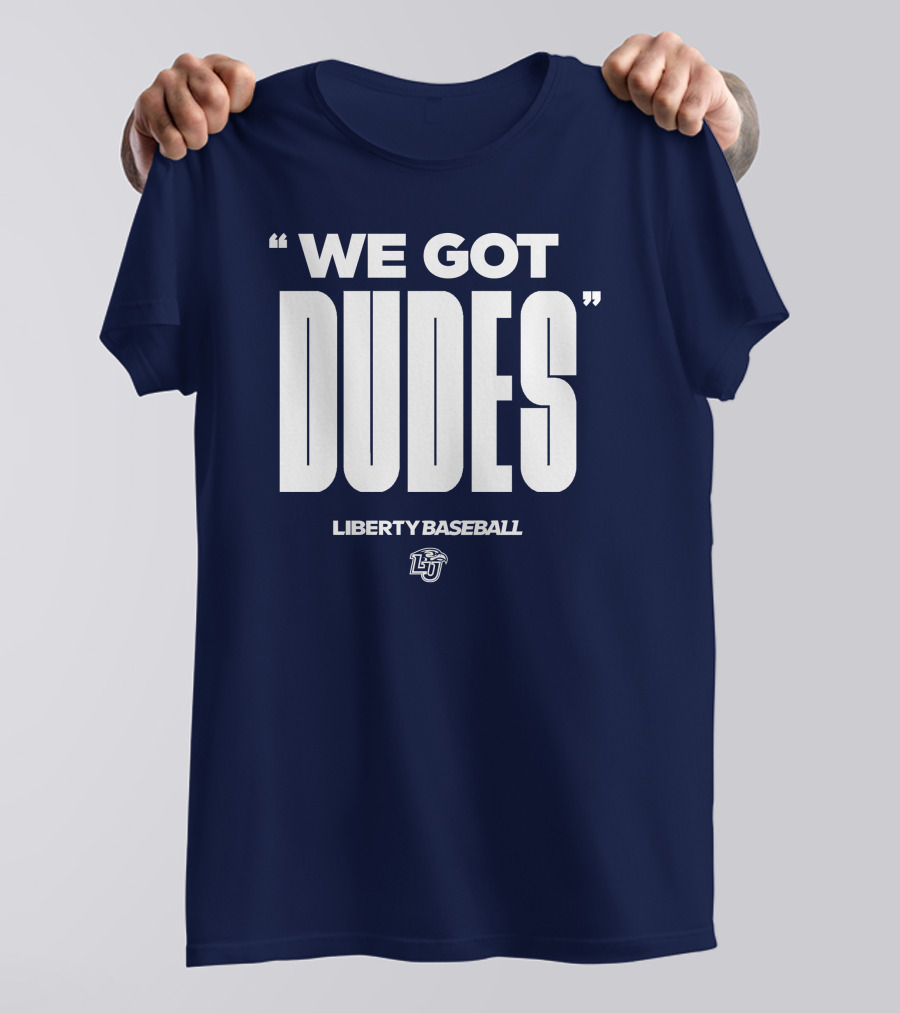 We Got Dudes Liberty Baseball LU T-Shirt