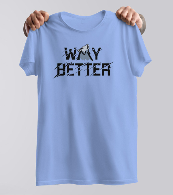 Way Better Wolf Stream Elements Merch Viss T-Shirt