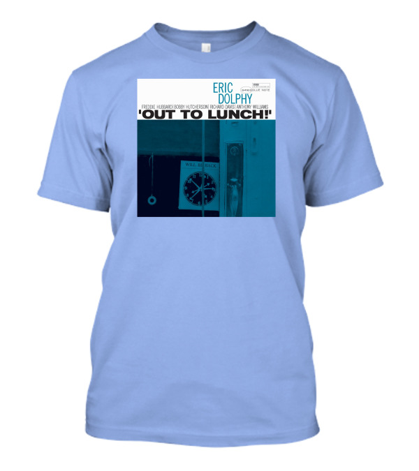 Blue Note Records Eric Dolphy Freddie Hubbard Bobby Hutcherson Richard Davis Anthony Williams Out To Lunch T-Shirt