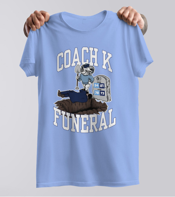 Coach K Funeral Barstoolbigcat March Game Dates Tombstone T-Shirt