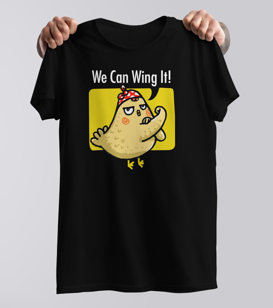 We Can Wing It Strong Chicken Flexing With Bandana T-Shirt