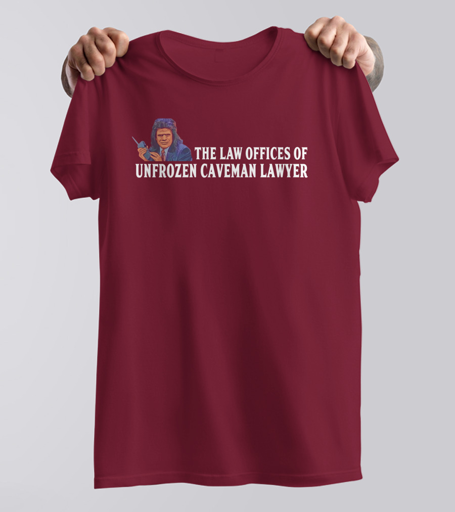 The Law Offices Of Unfrozen Caveman Lawyer Phil Hartman SNL Character Retro T-Shirt