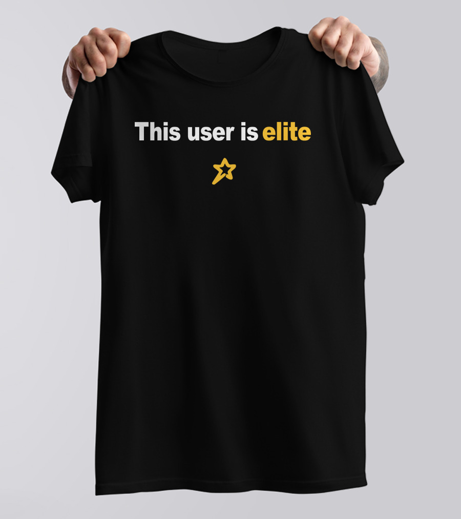This User Is Elite Star T-Shirt