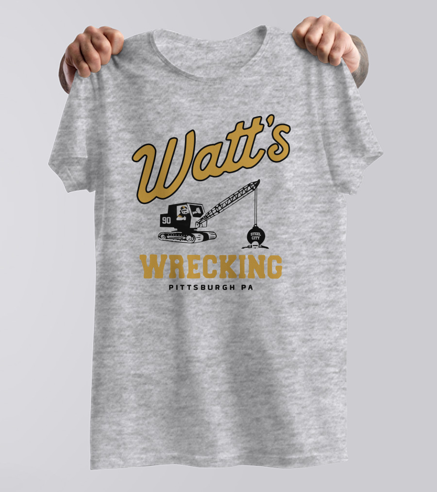 Watt's Wrecking 90 Steel City Pittsburgh PA T-Shirt
