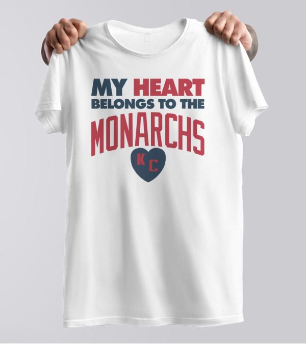 KC My Heart Belongs To The Monarchs T-Shirt