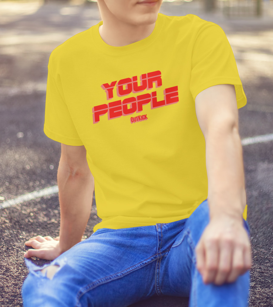 Your People Outkick Red Text T-Shirt