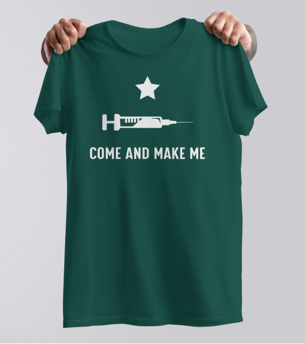 Come And Make Me Star Above Syringe T-Shirt
