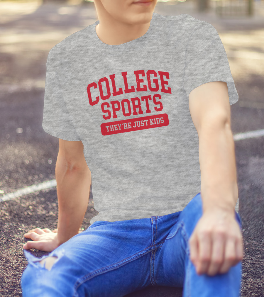 Barstoolbigcat College Sports They're Just Kids T-Shirt