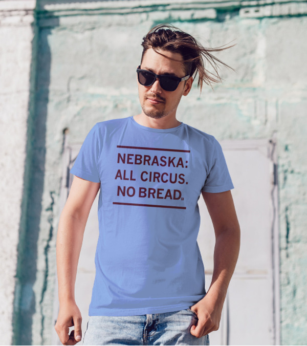Raygun Nebraska All Circus No Bread T-Shirt