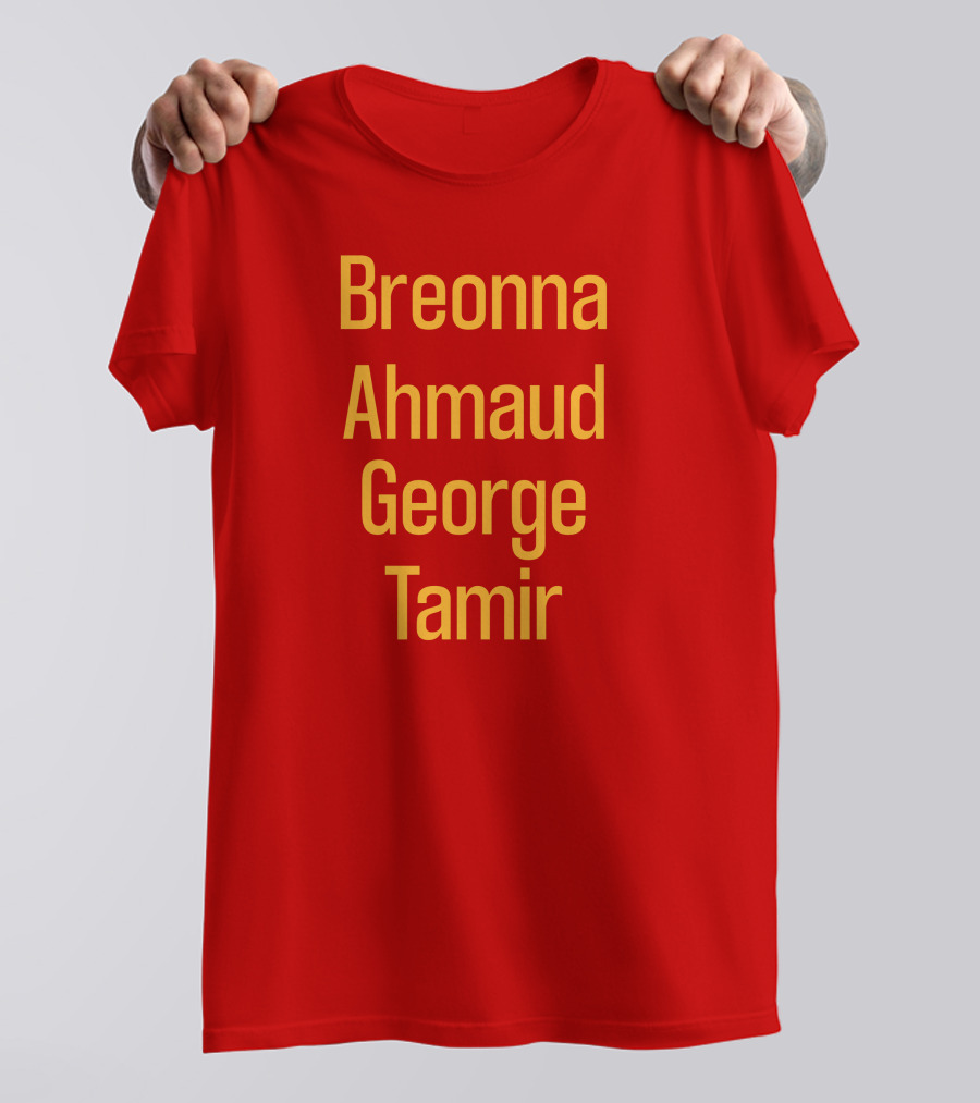 Breonna Ahmaud George Tamir Red Background T-Shirt