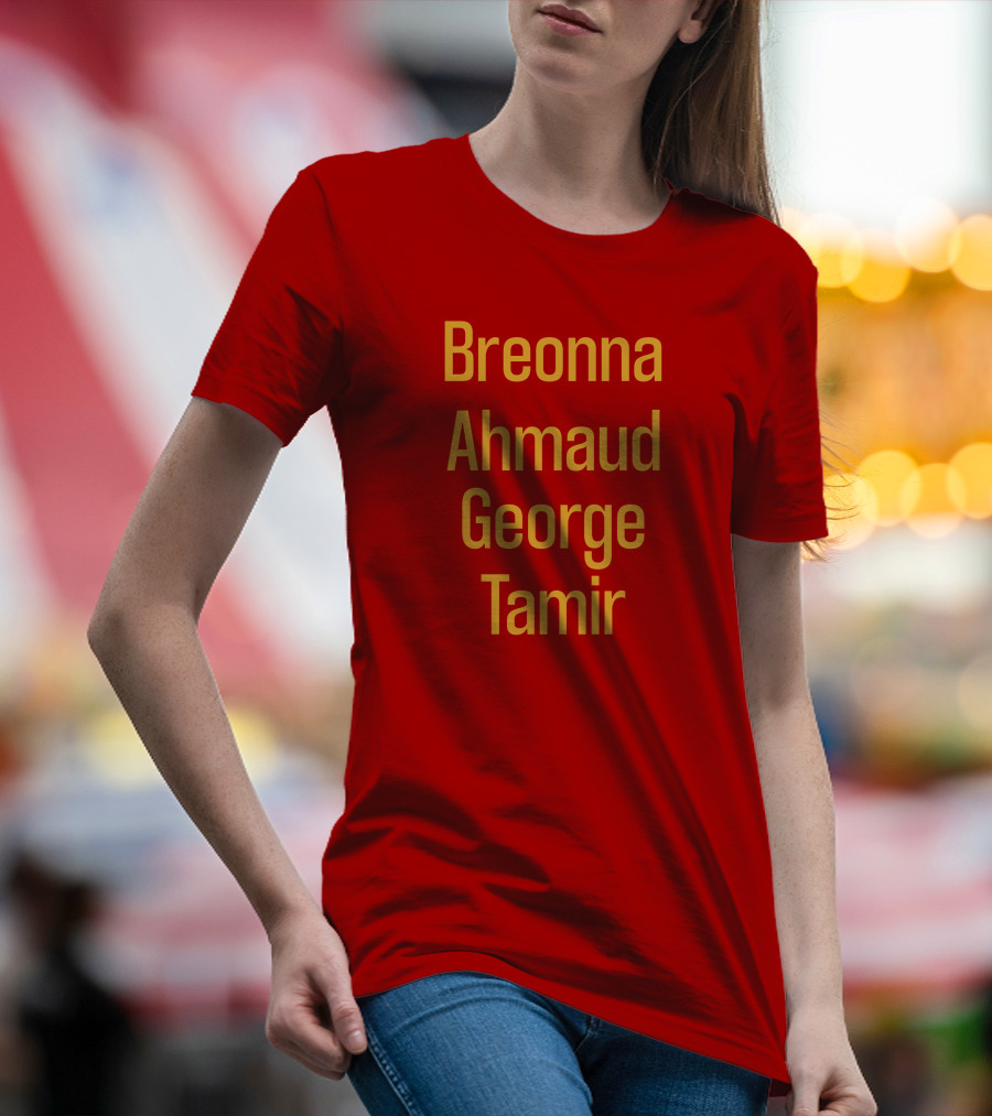 Breonna Ahmaud George Tamir Red Background T-Shirt