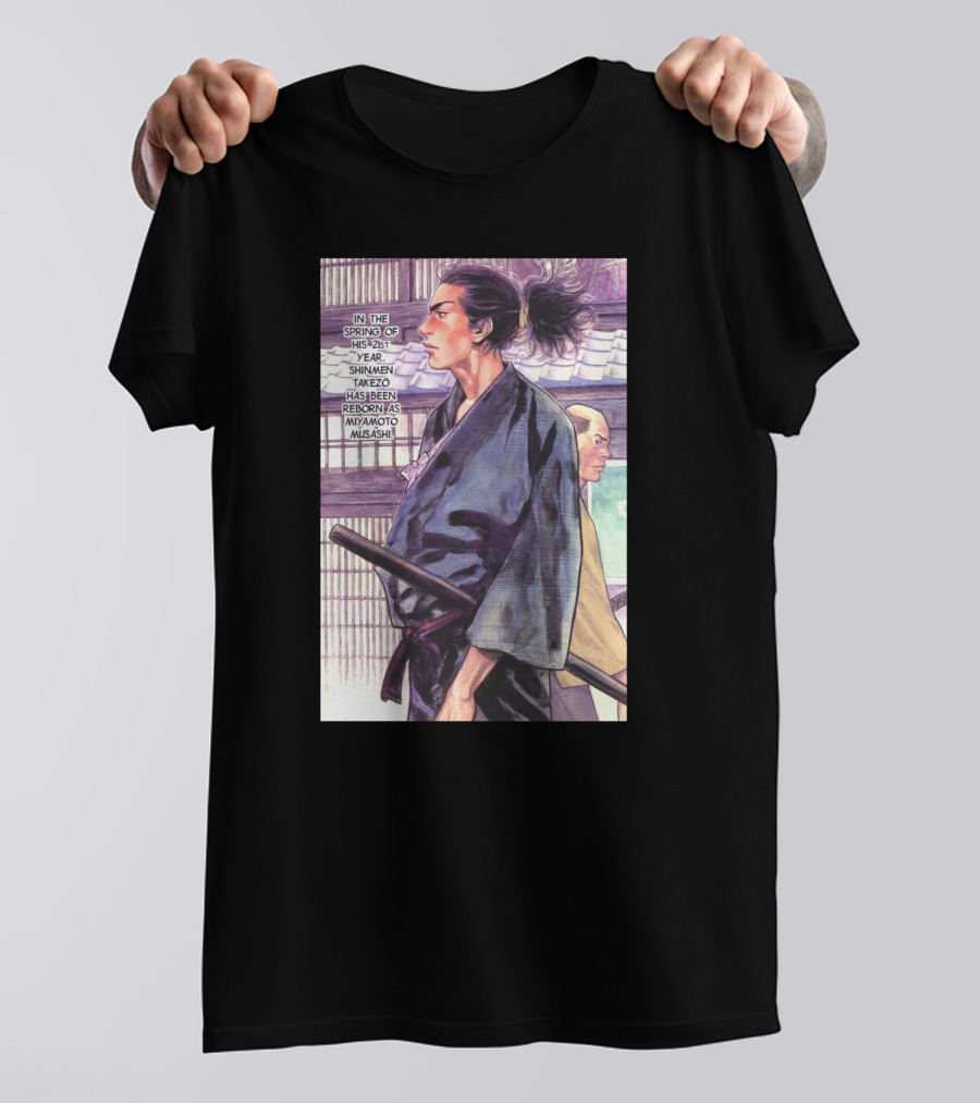 Vagabond Miyamoto Musashi Rebirth In Spring Year Of Shinmen Takezo T-Shirt