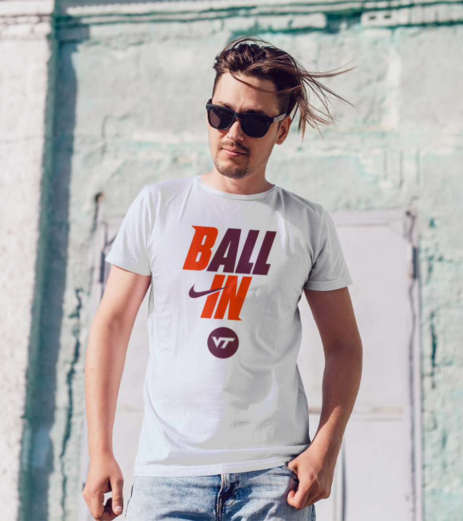 Ball In VT Virginia Tech Football T-Shirt