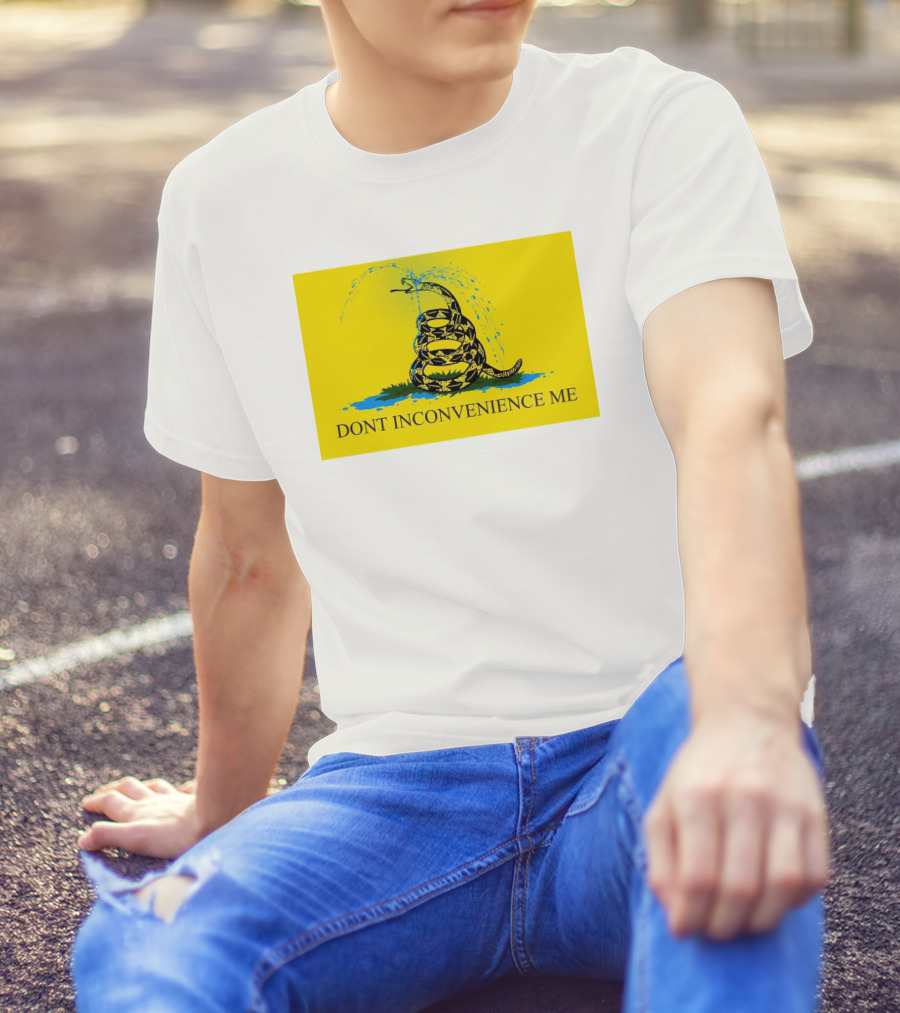 Don't Inconvenience Me Gadsden Flag Parody With Water-Spraying Snake T-Shirt