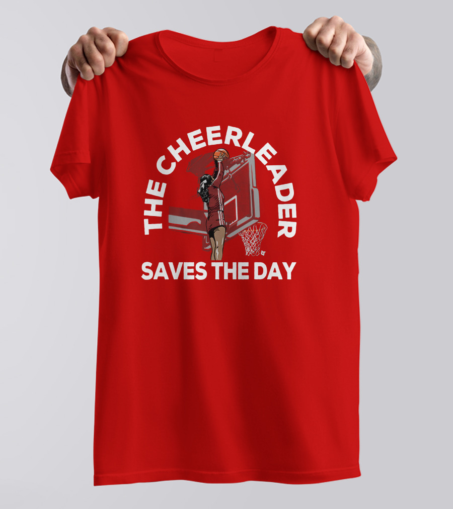 The Cheerleader Saves The Day Basketball Dunk Action T-Shirt