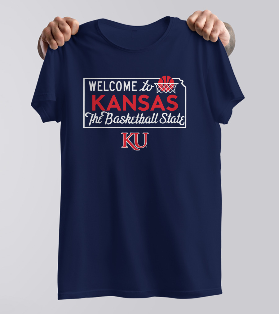 Welcome To Kansas The Basketball State KU T-Shirt
