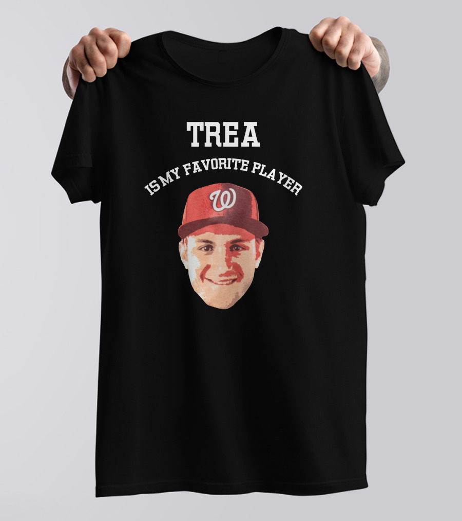 Trea Is My Favorite Player Washington Nationals Fan Adrienne Fox T-Shirt
