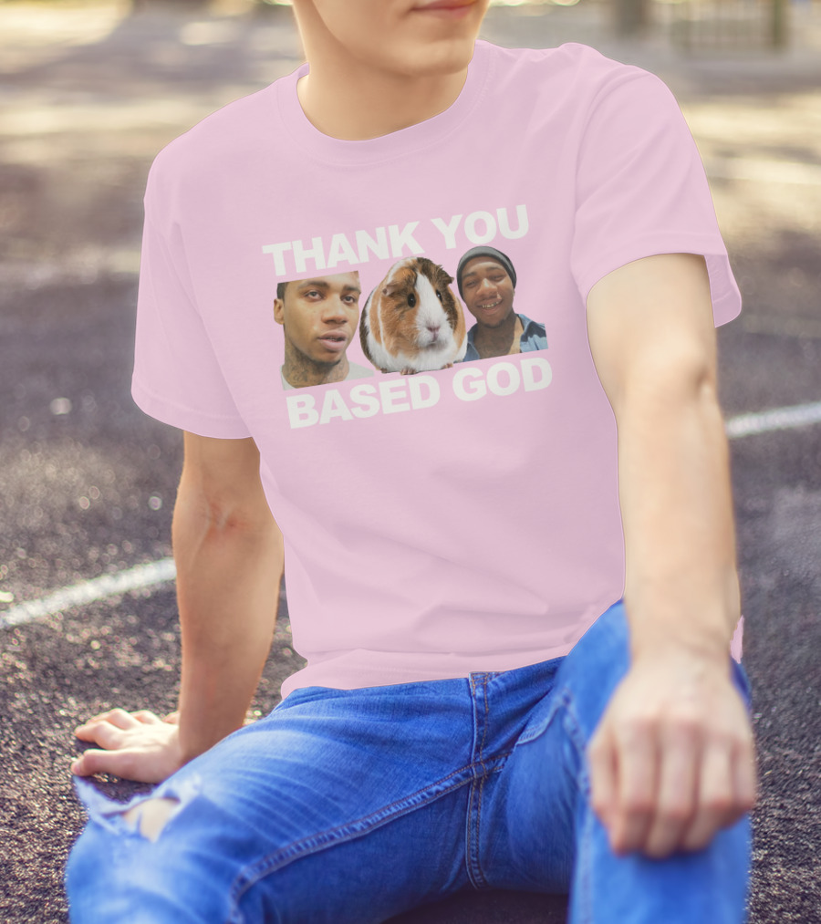 Thank You Based God Based World Merch T-Shirt