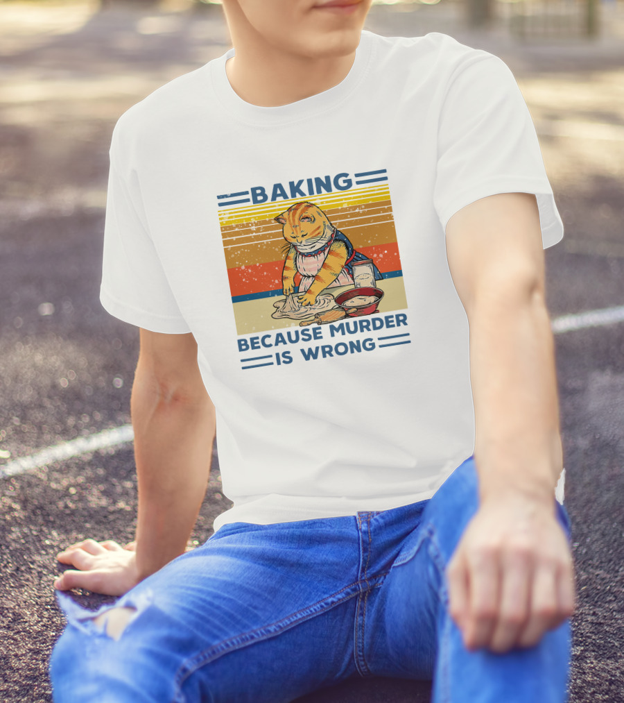 Baking Because Murder Is Wrong Cat Retro Style Nigel Simmonds T-Shirt