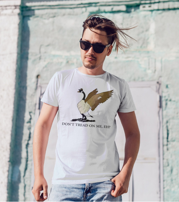 DON'T TREAD ON ME EH FREEDOM CONVOY CANADA GOOSE T-Shirt