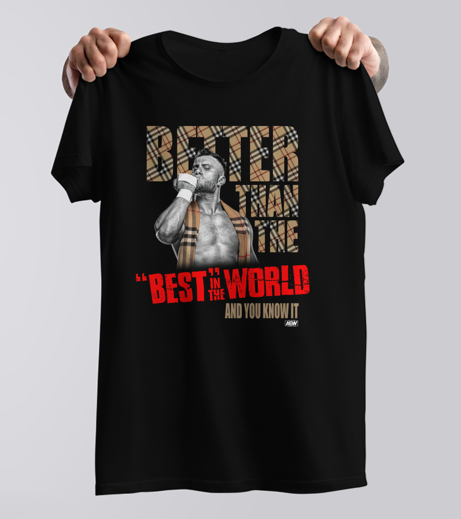 MJF Better Than The Best In The World And You Know It AEW T-Shirt