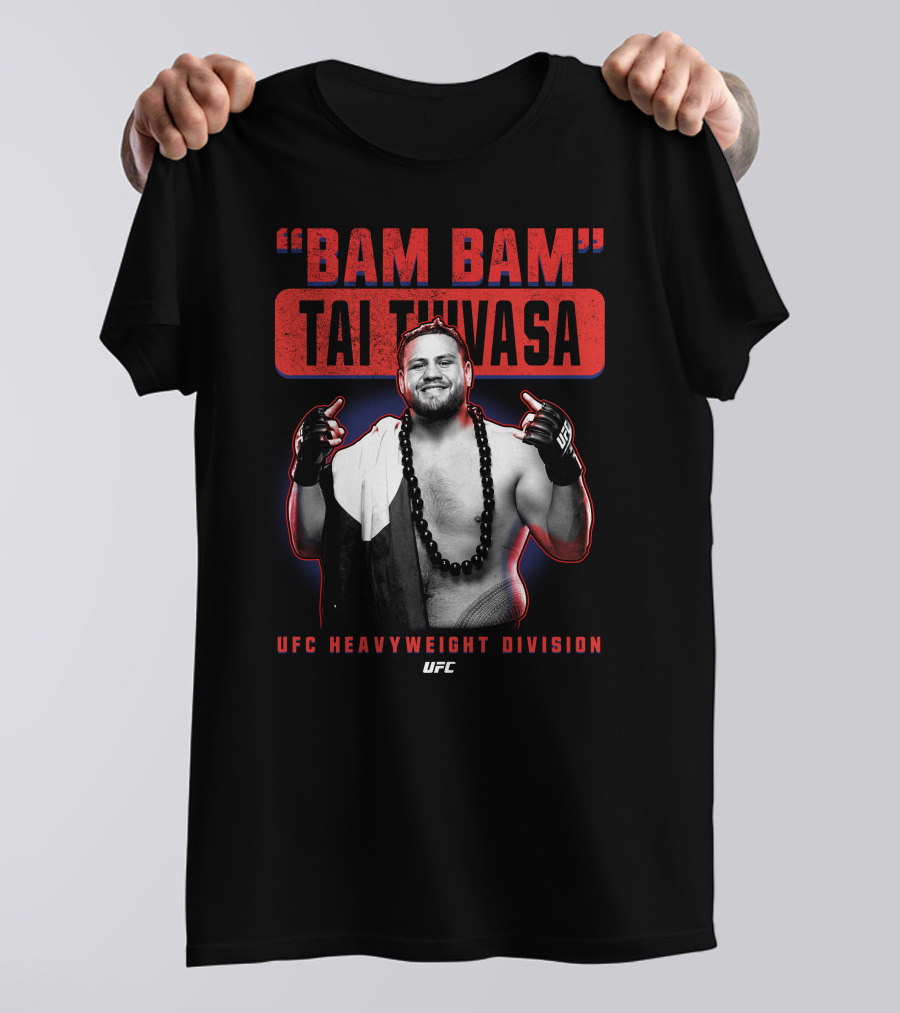 Bam Bam Tai Tuivasa UFC Heavyweight Division T-Shirt