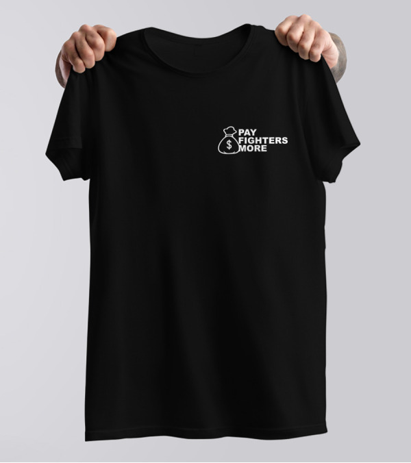 PAY FIGHTERS MORE Jake Paul Merch T-Shirt