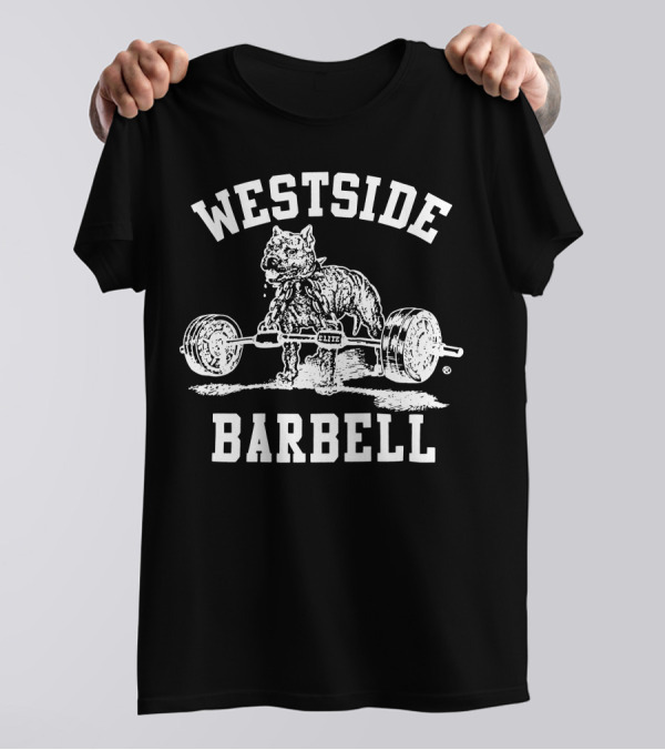WESTSIDE BARBELL ELITE DOG LIFTING WEIGHTS T-Shirt
