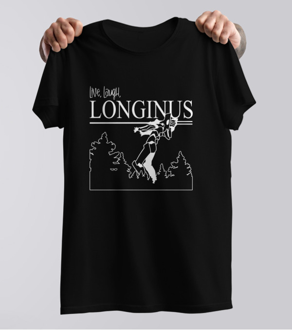 Live Laugh Longinus Soryu Asuka Langley Neon Genesis Evangelion T-Shirt