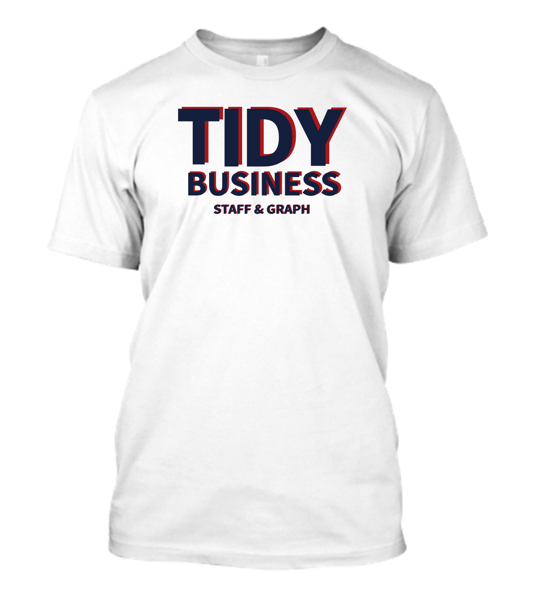 Steve Dangle Glynn Tidy Business Staff And Graph T-Shirt