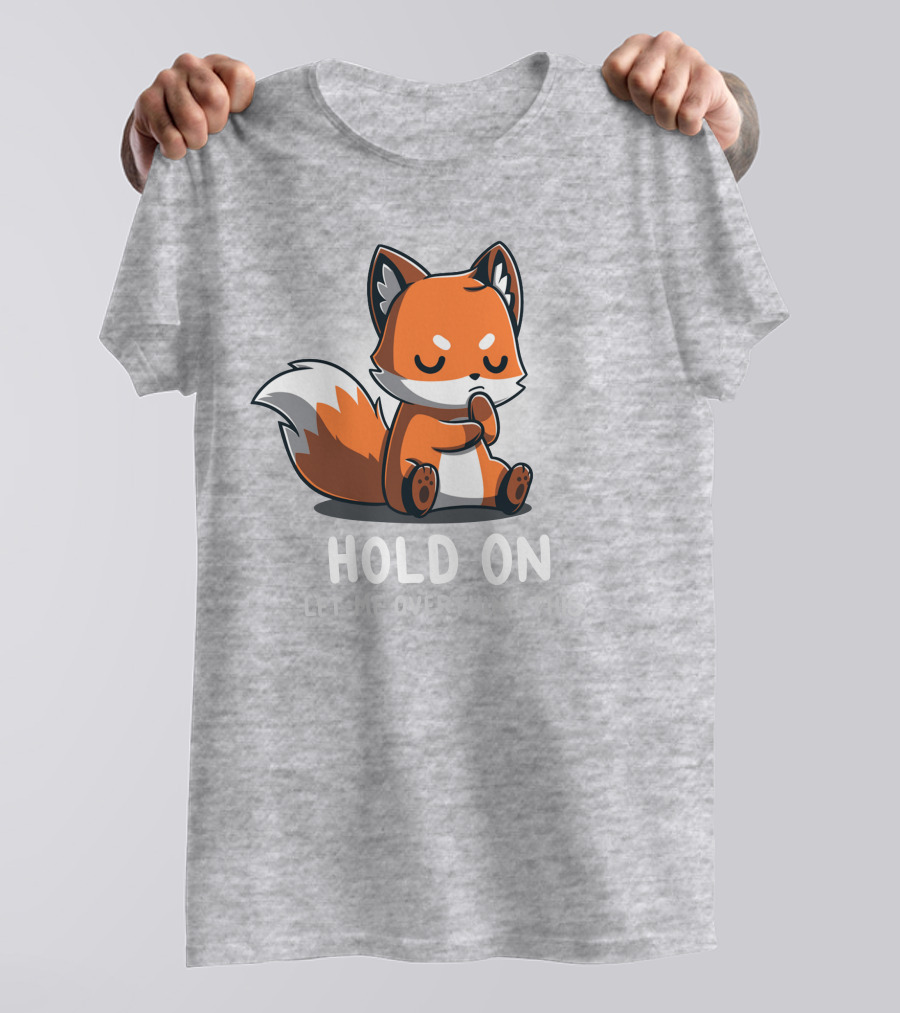 TeeTurtle Hold On Let Me Overthink This Fox T-Shirt