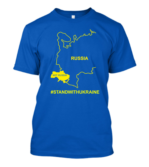 Russia Not Russia #StandWithUkraine T-Shirt