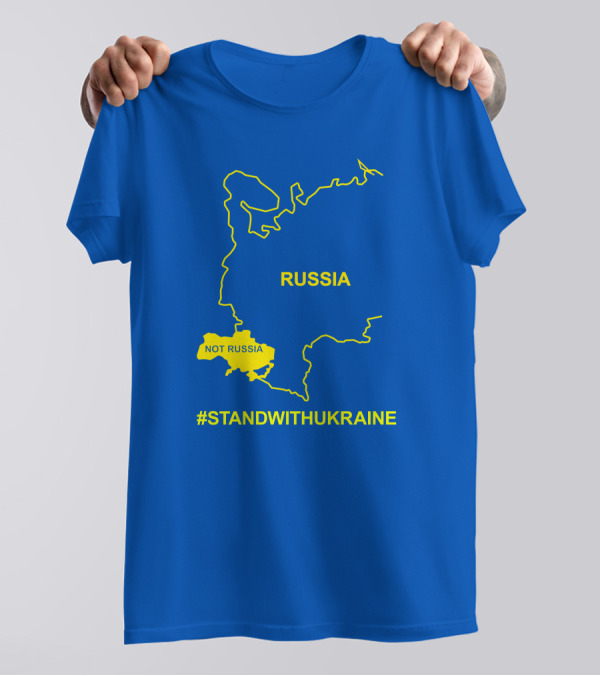 Russia Not Russia #StandWithUkraine T-Shirt