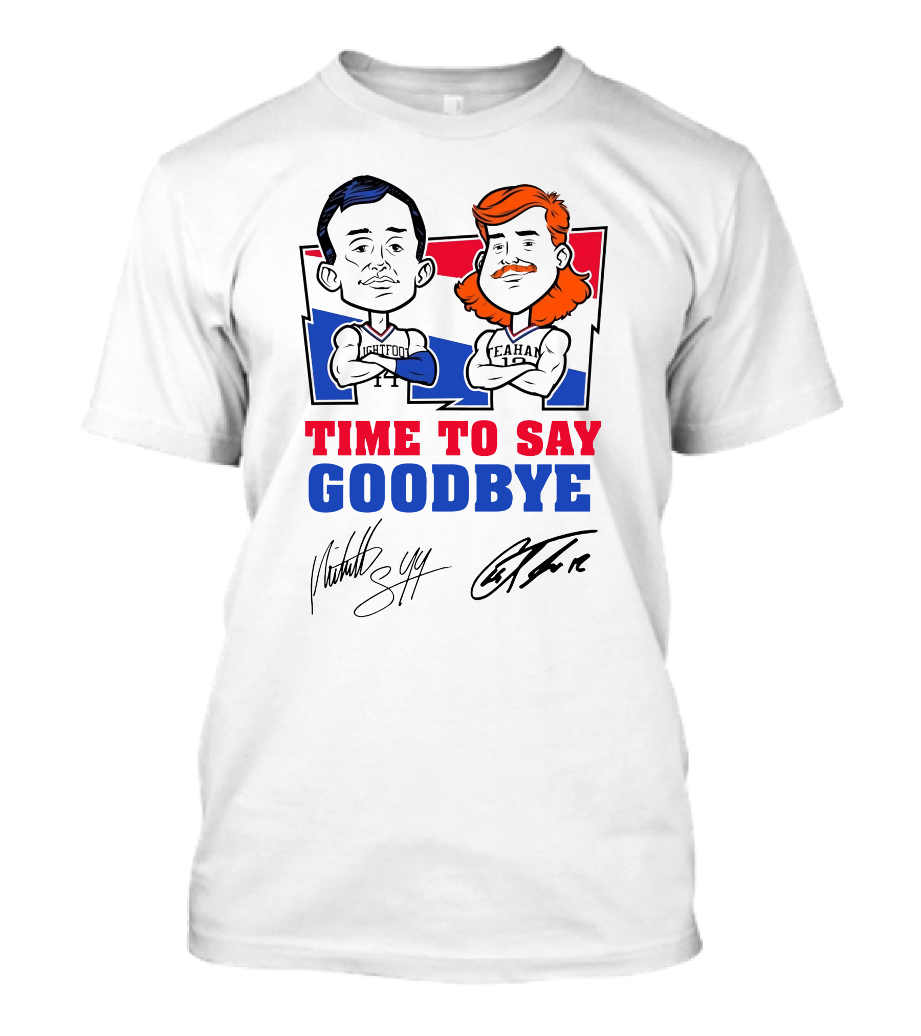 Time To Say Goodbye Lightfoot Teahan Signature Merch T-Shirt