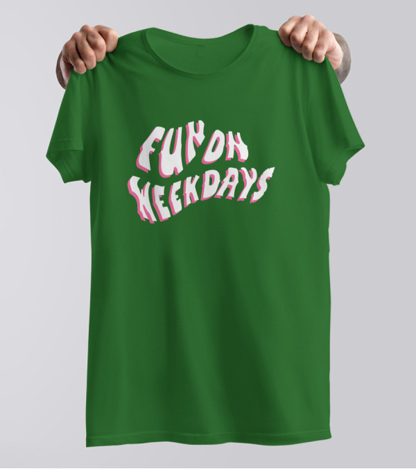 Fun On Weekdays Jenna Palek Merch Bold Green Text T-Shirt