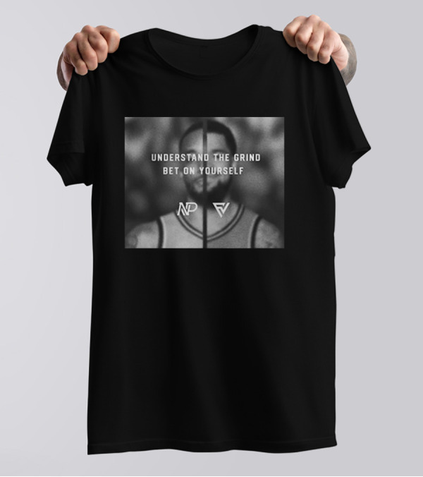 Understand The Grind Bet On Yourself Fred Vanvleet Norm T-Shirt
