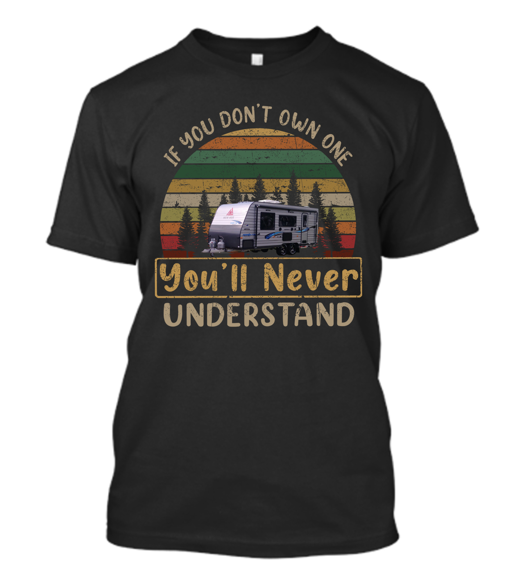 If You Don't Own One You'll Never Understand Retro Camper Stripe T-Shirt