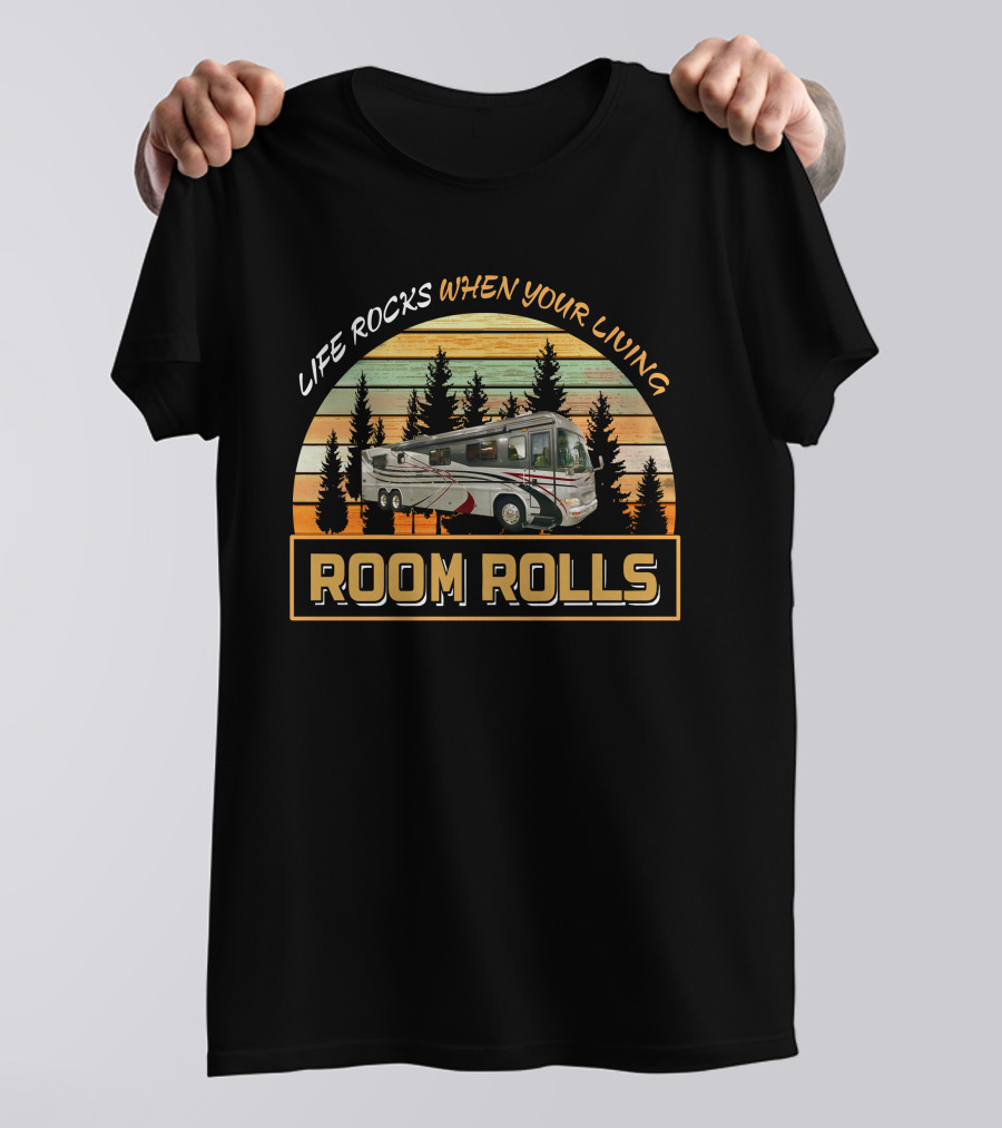 Life Rocks When Your Living Room Rolls Country Coach Intrigue 42 T-Shirt