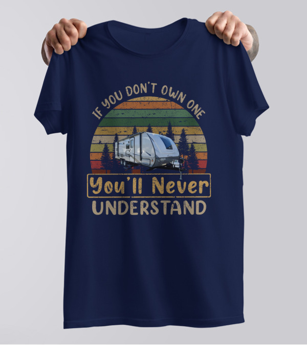 If You Don't Own One You'll Never Understand Apex Nano 208BHS T-Shirt