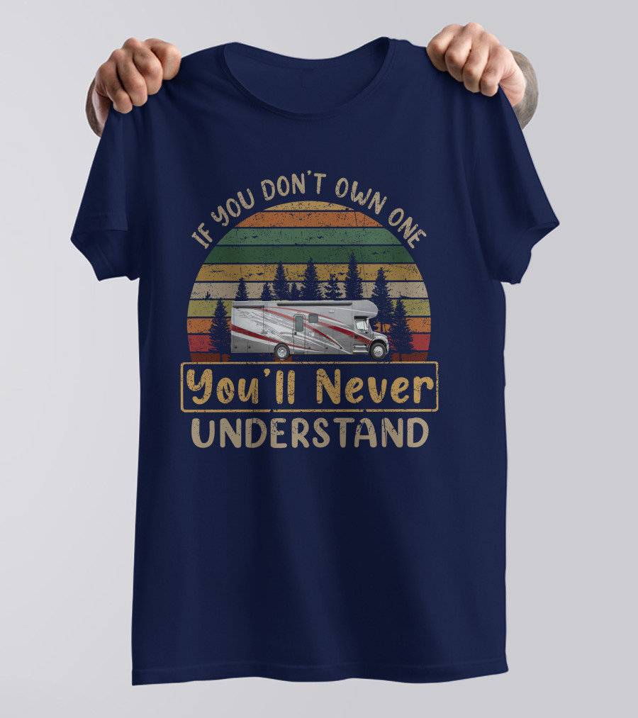 If You Don't Own One You'll Never Understand Renegade Valencia 35MB T-Shirt