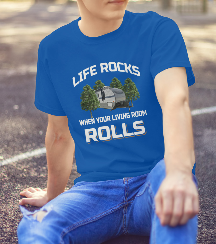 Life Rocks When Your Living Room Rolls Gulf Stream Ameri Lite T-Shirt