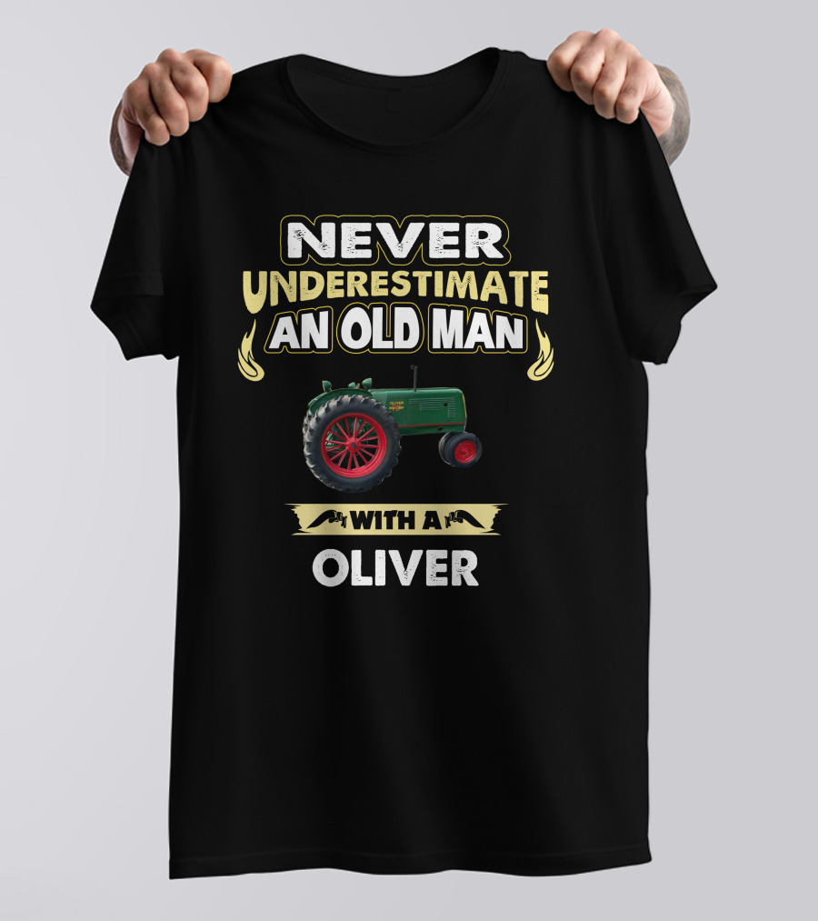 Never Underestimate An Old Man With A Oliver Tractor T-Shirt