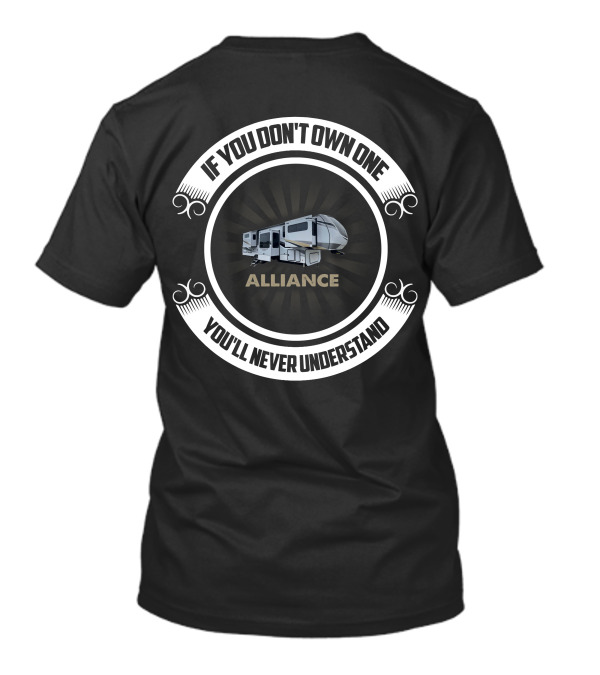 If You Don't Own One You'll Never Understand Alliance T-Shirt