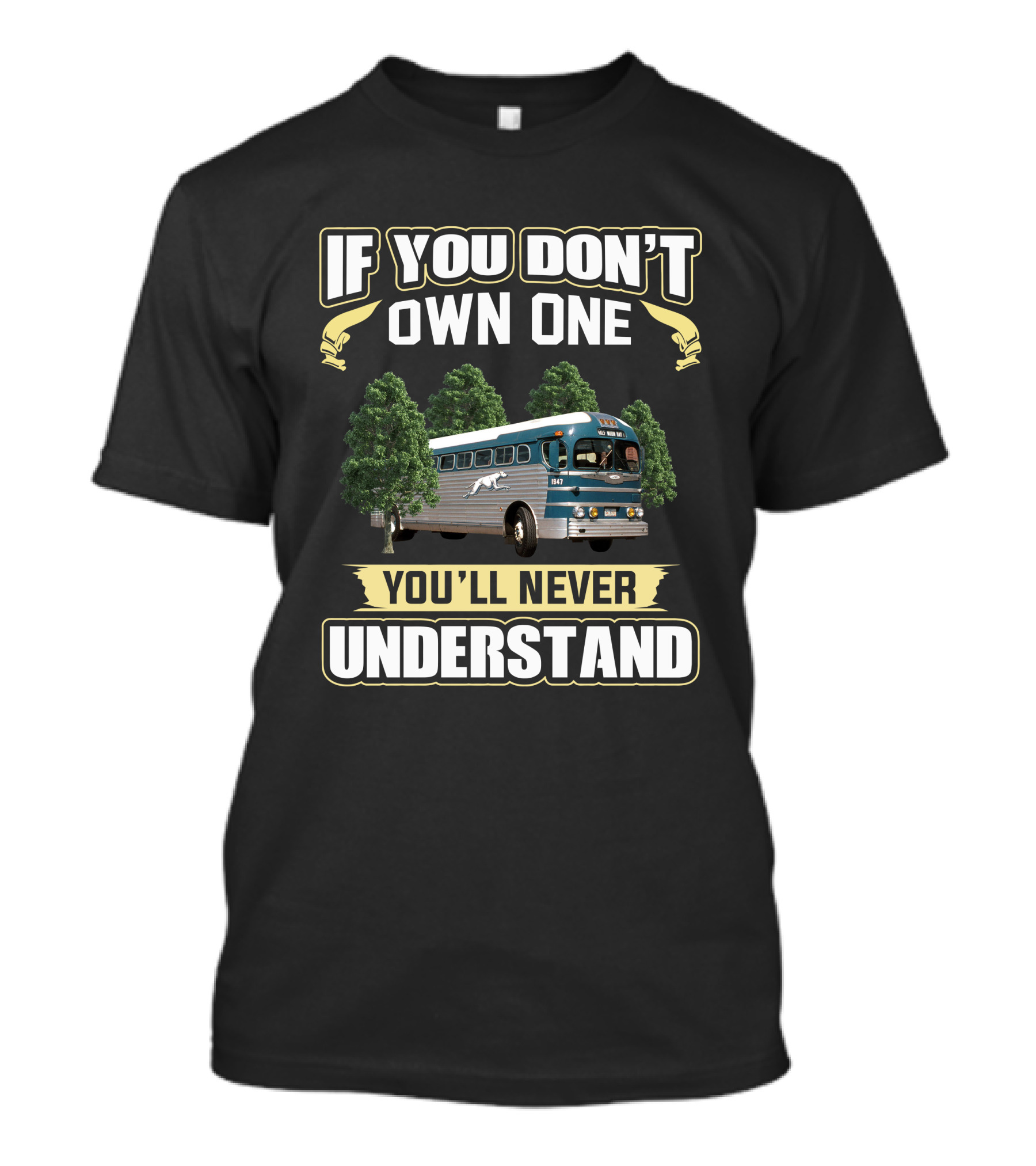 IF YOU DON'T OWN ONE GMC 3751 YOU'LL NEVER UNDERSTAND T-Shirt