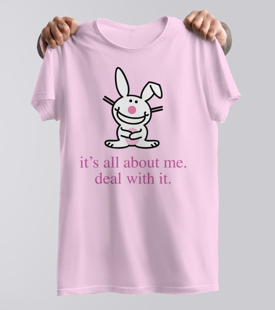Emi It's All About Me Deal With It Happy Bunny T-Shirt