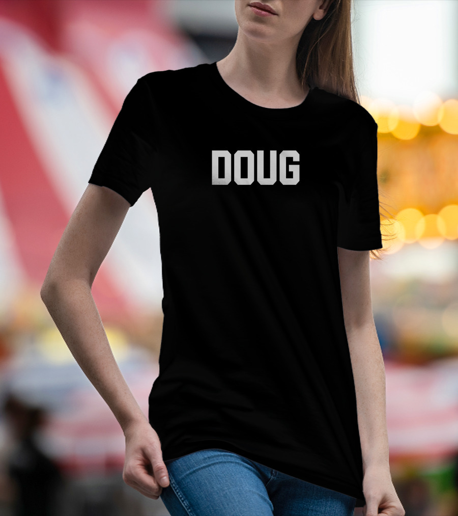 Doug T-Shirt