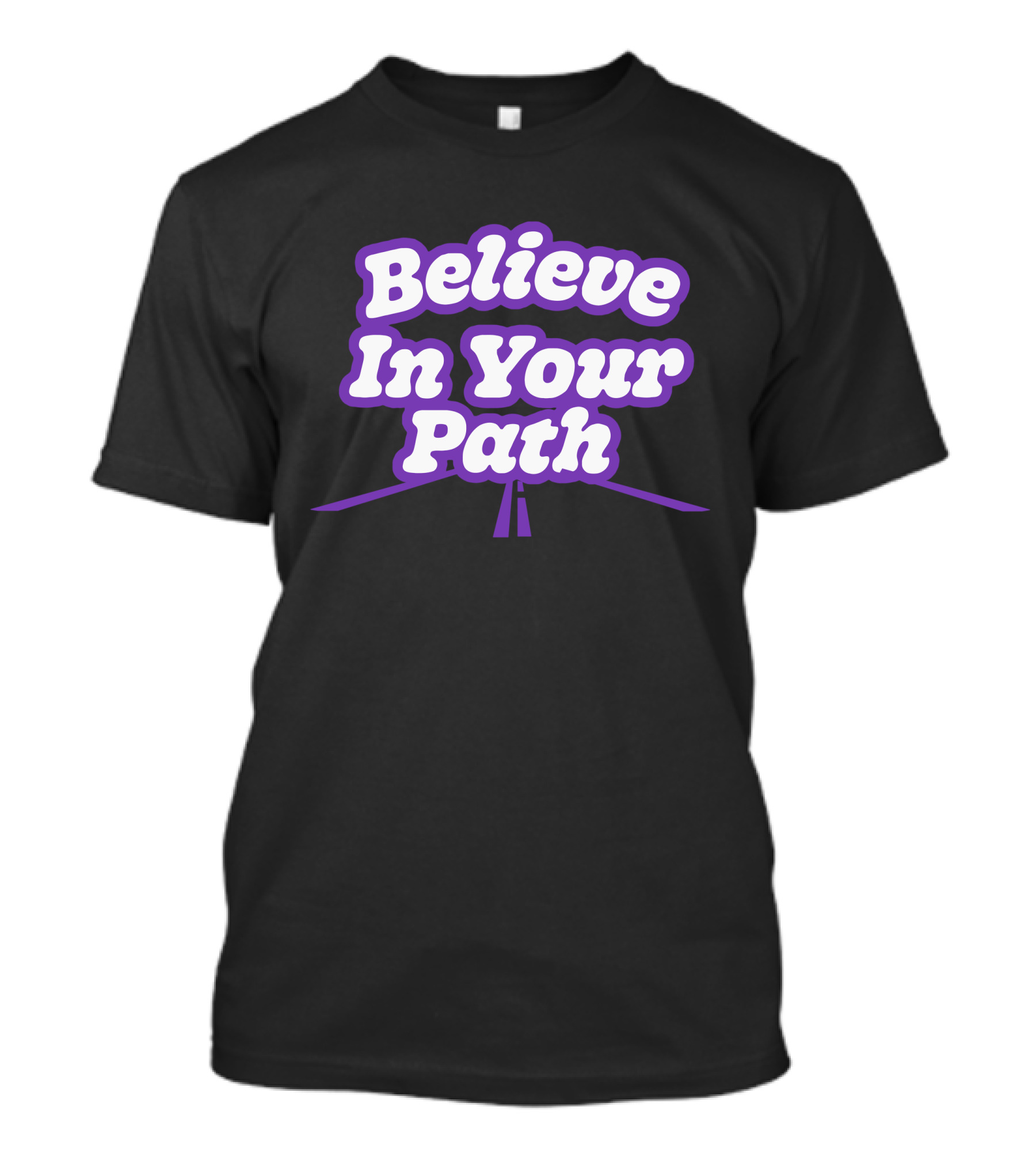 Steve Harvey Believe In Your Path Motivation Message T-Shirt